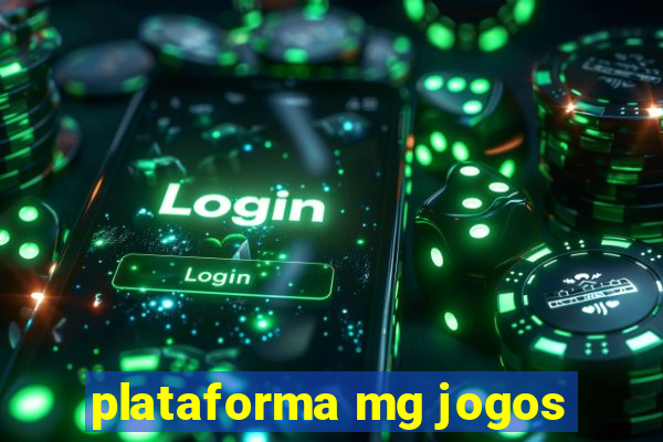 plataforma mg jogos